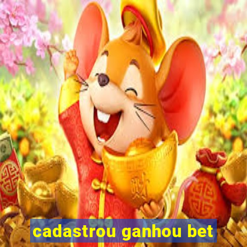 cadastrou ganhou bet